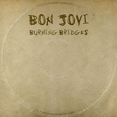 Bon Jovi Burning Bridges Bon Jovi Burning Bridges