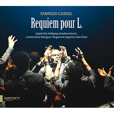 Cassol Fabrizio Requiem Pour L. Inspired By Wolfgang Amadeus Mozart Cassol Fabrizio Requiem Pour L. Inspired By Wolfgang Amadeus Mozart