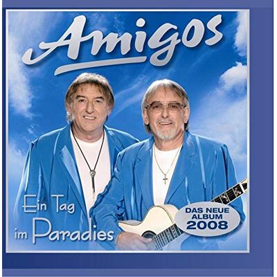 Amigos Ein Tag Im Paradies Amigos Ein Tag Im Paradies