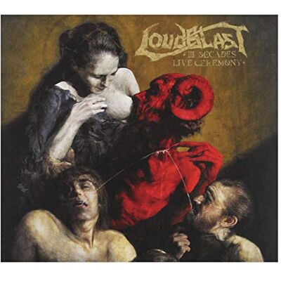 Loudblast Iii Decades Live Ceremony (Cd+Dvd) Loudblast Iii Decades Live Ceremony (Cd+Dvd)