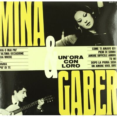 Mina & Gaber Un'ora Con Loro Mina & Gaber Un'ora Con Loro