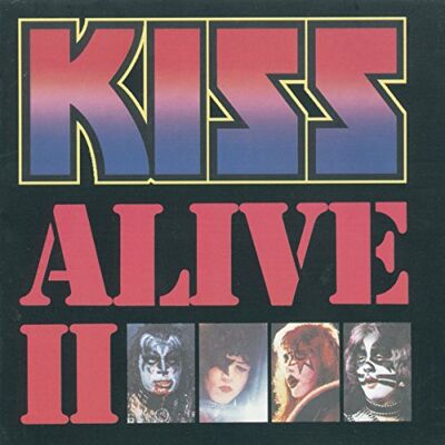 Kiss Alive II Kiss Alive II