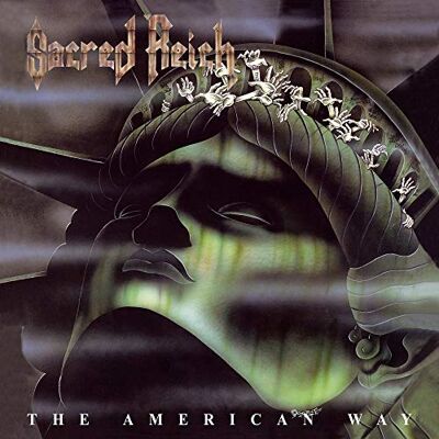 Sacred Reich The American Way Sacred Reich The American Way