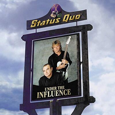 Status Quo Under The Influence (Deluxe Edt.) Status Quo Under The Influence (Deluxe Edt.)