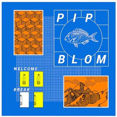 Pip Blom Welcome Break Pip Blom Welcome Break