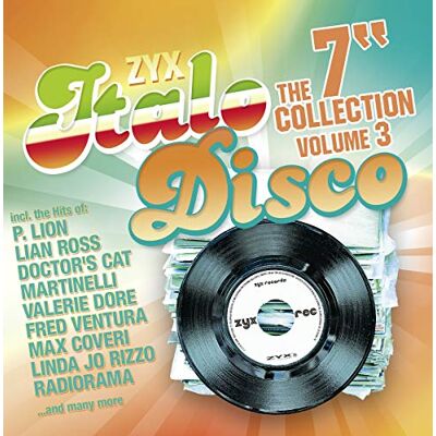 Various Italo Disco: the 7"Collection Vol.3 Various Italo Disco: the 7"Collection Vol.3