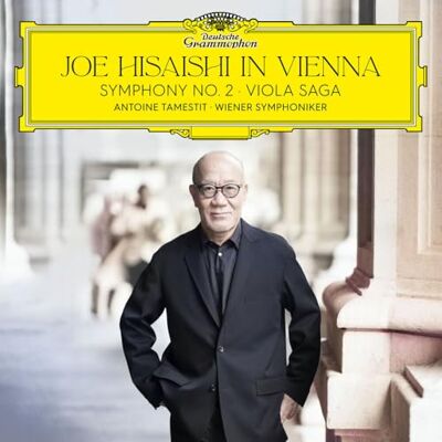 Joe Hisaishi Wiener Symphoniker Joe Hisaishi in Vienna: Symphony No. 2 Viola Saga Joe Hisaishi Wiener Symphoniker Joe Hisaishi in Vienna: Symphony No. 2 Viola Saga