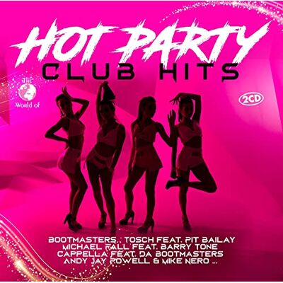 Various Hot Party Club Hits Various Hot Party Club Hits