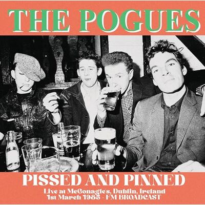 Boss Pissed And Pinned: Live At Mcgonagle'S. Dublin. Ireland. 1St March 1985 Fm Broadcast Boss Pissed And Pinned: Live At Mcgonagle'S. Dublin. Ireland. 1St March 1985 Fm Broadcast