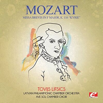 Mozart Missa Brevis In F Major K. 116 Kyrie Mozart Missa Brevis In F Major K. 116 Kyrie