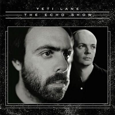 Yeti Lane The Echo Show Yeti Lane The Echo Show