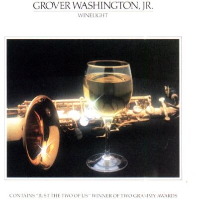 Grover Washington Jr. Winelight Grover Washington Jr. Winelight