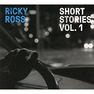 Ricky Ross Short Stories Vol. 1 Ricky Ross Short Stories Vol. 1