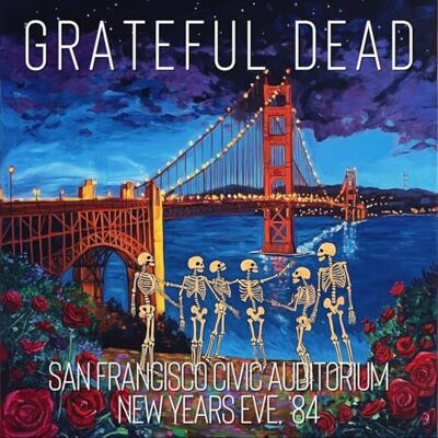 Grateful Dead San Francisco Civic Auditorium New Years Eve 84 Grateful Dead San Francisco Civic Auditorium New Years Eve 84