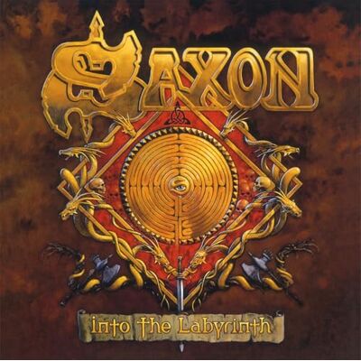 Saxon Into The Labyrinth Saxon Into The Labyrinth