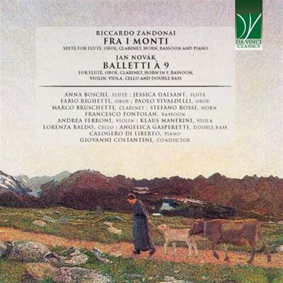 da Vinci Riccardo Zandonai: Fra I Monti Jan Novák: Balletti A 9 da Vinci Riccardo Zandonai: Fra I Monti Jan Novák: Balletti A 9