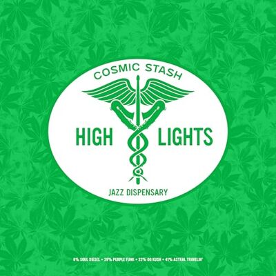UNIVERSAL Jazz Dispensary: Cosmic Stash High Lights UNIVERSAL Jazz Dispensary: Cosmic Stash High Lights