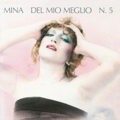 Mina Del Mio Meglio N. 5 Mina Del Mio Meglio N. 5
