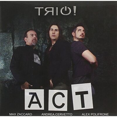 Act Trio! Act Trio!