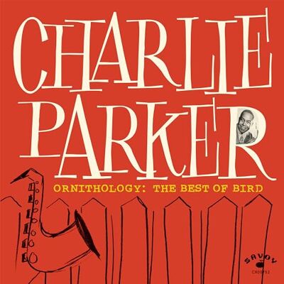 Parker Ornithology: The Best Of Bird Parker Ornithology: The Best Of Bird
