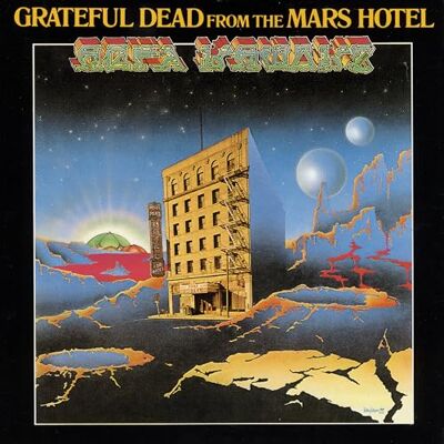 Grateful Dead From The Mars Hotel (50Th Anniversary Deluxe Edt.) Grateful Dead From The Mars Hotel (50Th Anniversary Deluxe Edt.)
