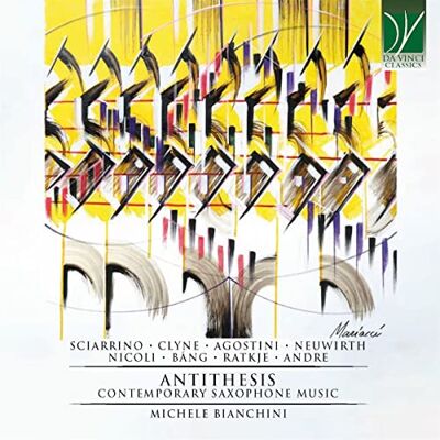 da Vinci Antithesis-Contemporary Saxophone Music da Vinci Antithesis-Contemporary Saxophone Music