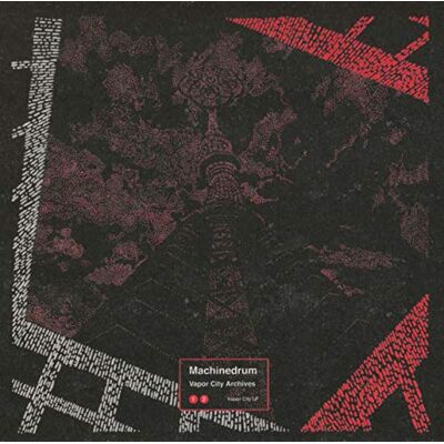 Machinedrum Vapor City Archives Machinedrum Vapor City Archives