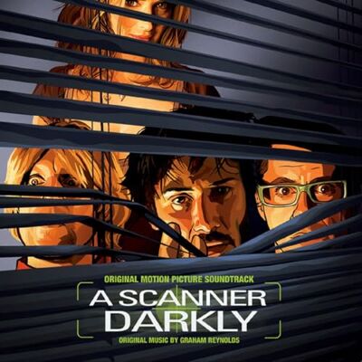 Reynolds Graham A Scanner Darkly Original Souundtrack Reynolds Graham A Scanner Darkly Original Souundtrack