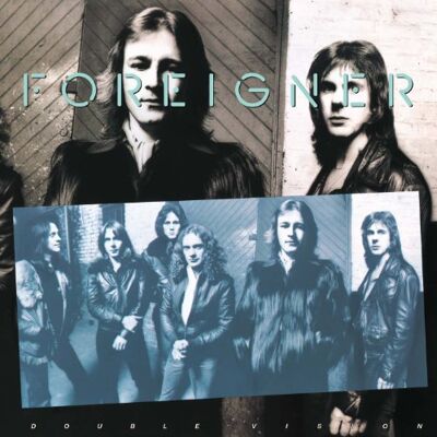 Foreigner Double Vision Foreigner Double Vision