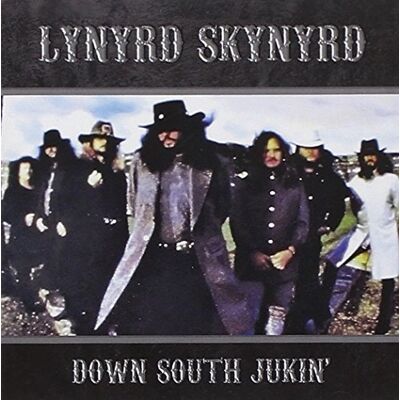 Lynyrd Skynyrd DOWN SOUTH JUKIN' Lynyrd Skynyrd DOWN SOUTH JUKIN'