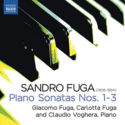 Fuga/Voghera Sandro Fuga: Piano Sonatas Nos. 1 3 Fuga/Voghera Sandro Fuga: Piano Sonatas Nos. 1 3