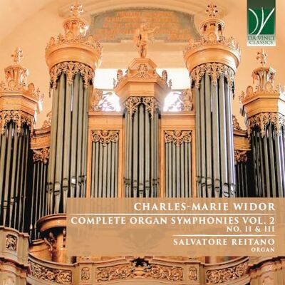 da Vinci Charles-Marie Widor: Complete Organ Symphonies Vol. 2 da Vinci Charles-Marie Widor: Complete Organ Symphonies Vol. 2