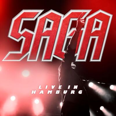 Saga LIVE IN HAMBURG-DOWNLOAD- Saga LIVE IN HAMBURG-DOWNLOAD-