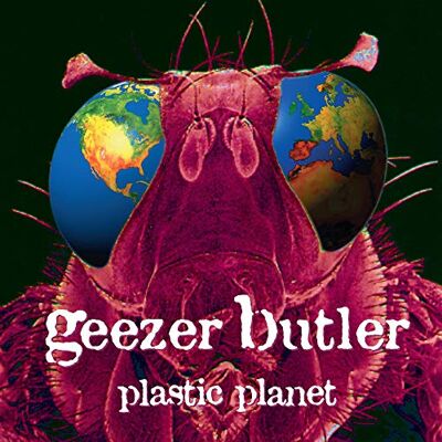 Butler Geezer( Bassista Black Sabbath) Plastic Planet Butler Geezer( Bassista Black Sabbath) Plastic Planet