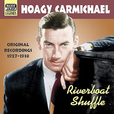 Carmichael Hoagy Riverboat Shuffle Original Record Carmichael Hoagy Riverboat Shuffle Original Record