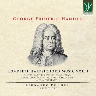 da Vinci handel: complete harpsichord music vol. 1 da Vinci handel: complete harpsichord music vol. 1