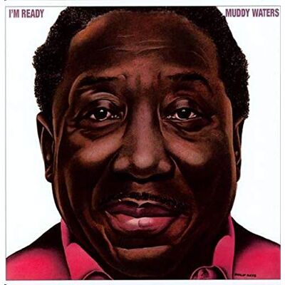 Pure Muddy Waters: I M Ready Pure Muddy Waters: I M Ready