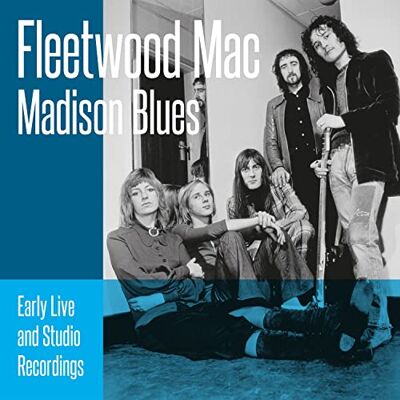Fleetwood Mac Madison Blues Fleetwood Mac Madison Blues