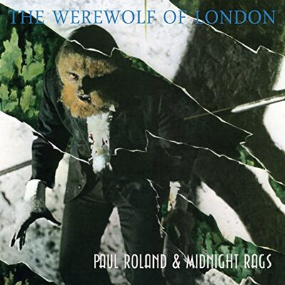 Roland Werewolf Of London Roland Werewolf Of London