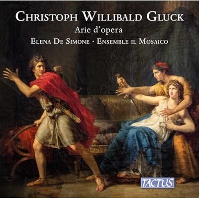 Ensemble Christoph Willibald Gluck: Opera Arias Ensemble Christoph Willibald Gluck: Opera Arias