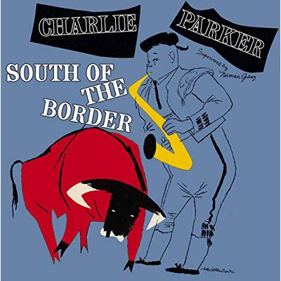 Parker South Of The Border (180 Gr. Vinyl Green Limited Edt.) Parker South Of The Border (180 Gr. Vinyl Green Limited Edt.)