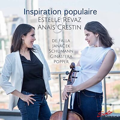 Revaz/Crestin Manuel de Falla, Leo Janá?ek, Robert Schumann, Alberto Ginastera, David Popper: Inspiration populaire Revaz/Crestin Manuel de Falla, Leo Janá?ek, Robert Schumann, Alberto Ginastera, David Popper: Inspiration populaire