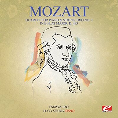 Mozart Quartet For Piano & String Trio No. 2 In E-Flat Mozart Quartet For Piano & String Trio No. 2 In E-Flat