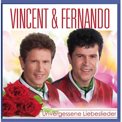 Vincent UNVERGESSENE LIEBESLIEDER Vincent UNVERGESSENE LIEBESLIEDER