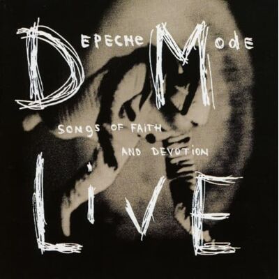 Depeche Mode Songs Of Faith And Devotion (Live) Depeche Mode Songs Of Faith And Devotion (Live)