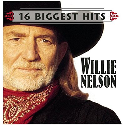 Willie Nelson 16 Biggest Hits Willie Nelson 16 Biggest Hits