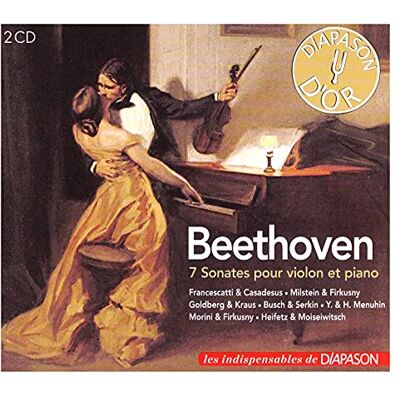 Diapason Beethoven : 7 Sonates pour violon et piano. Francescatti, Casadesus, Milstein, Firkusny, Goldberg, Kraus, Busch, Serkin, Menuhin, Morini, Heifetz, Moiseiwitsch. Diapason Beethoven : 7 Sonates pour violon et piano. Francescatti, Casadesus, Milstein, Firkusny, Goldberg, Kraus, Busch, Serkin, Menuhin, Morini, Heifetz, Moiseiwitsch.