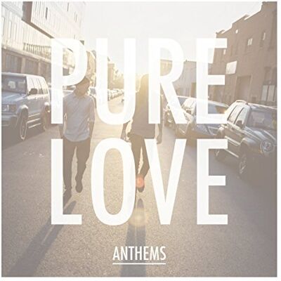 Pure Anthems Pure Anthems