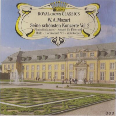 Wolfgang Amadeus Mozart Royal Crown Classics Seine Schönsten Konz album Wolfgang Amadeus Mozart Royal Crown Classics Seine Schönsten Konz album