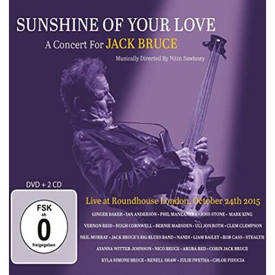 Compilation Sunshine Of Your Love Concert For Jack Bruce (Cd+Dvd) Compilation Sunshine Of Your Love Concert For Jack Bruce (Cd+Dvd)